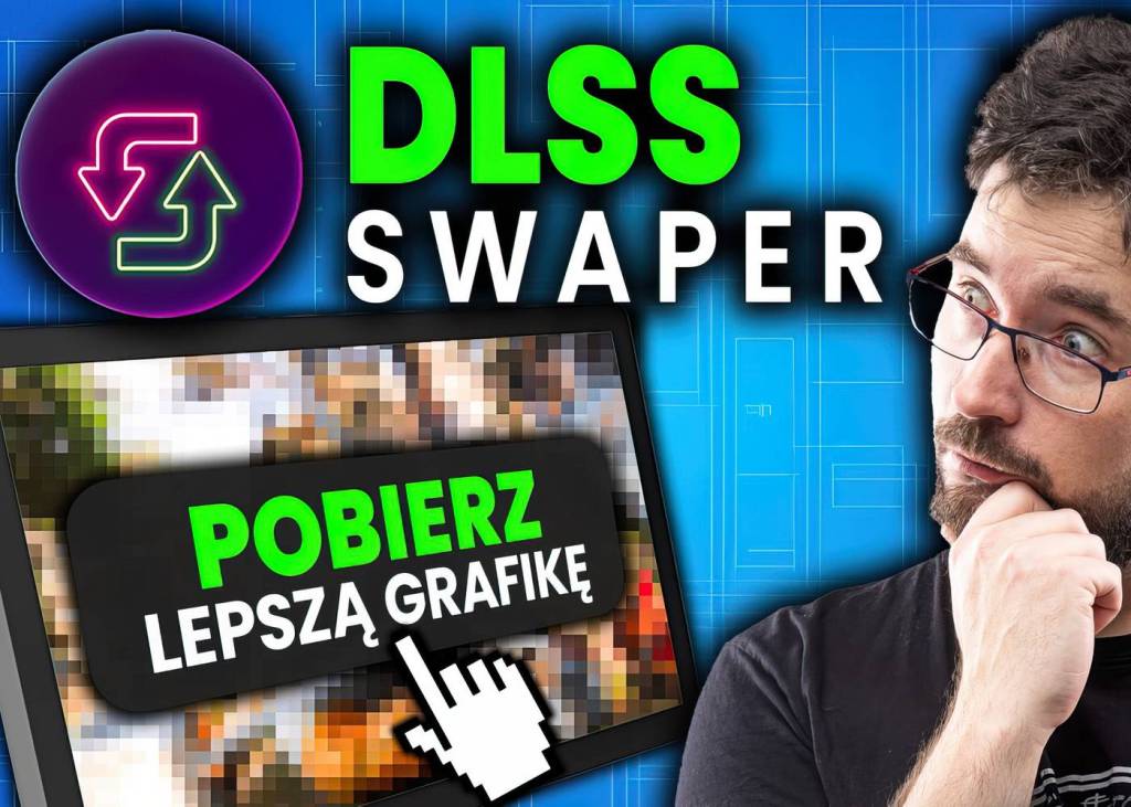 Jak używać DLSS Swapper?