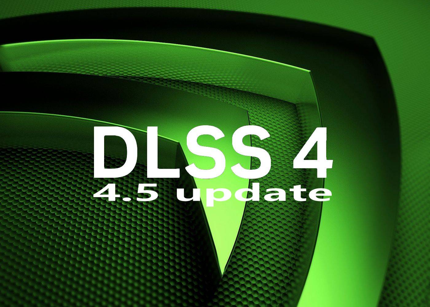 DLSS 4.5 – co to jest? Oto nowe gry w których użyjesz tej technologii